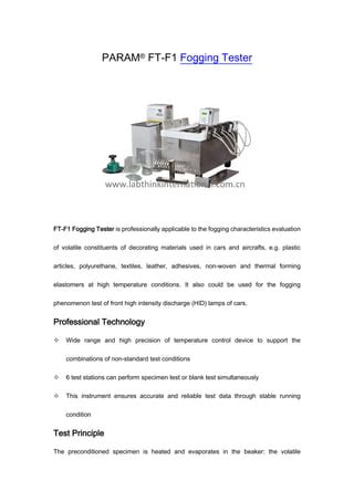 Fogging Testing mfg|ft f1 fogging tester.